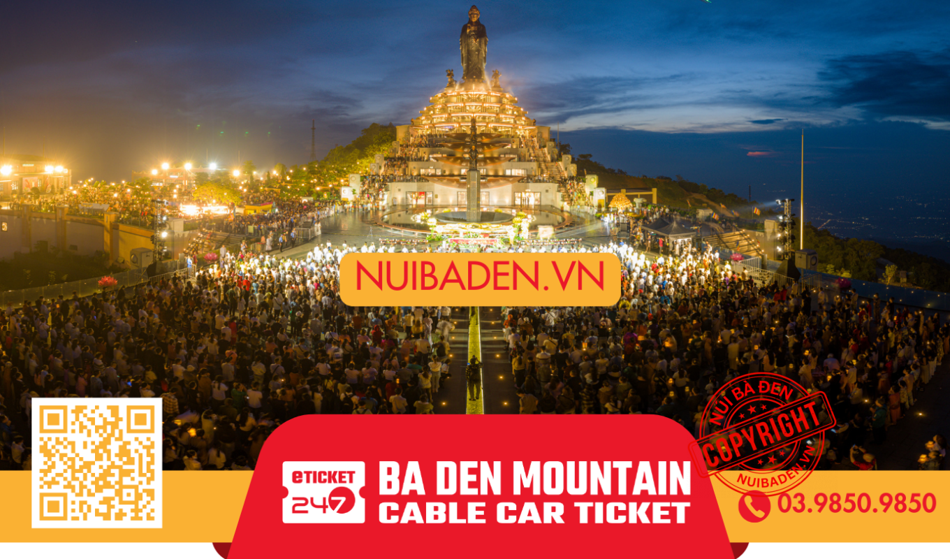 Đặt Vé Núi Bà Đen Online, Mua Vé Núi Bà Đen Trực Tuyến, Bán Vé Núi Bà Đen Online